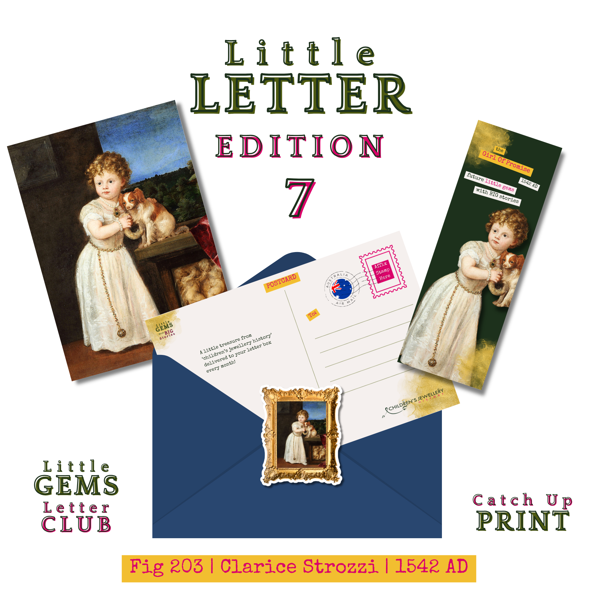 Little Letter Of History Edition 7 | Fig 203 - Clarice Strozzi | Catch Up Print