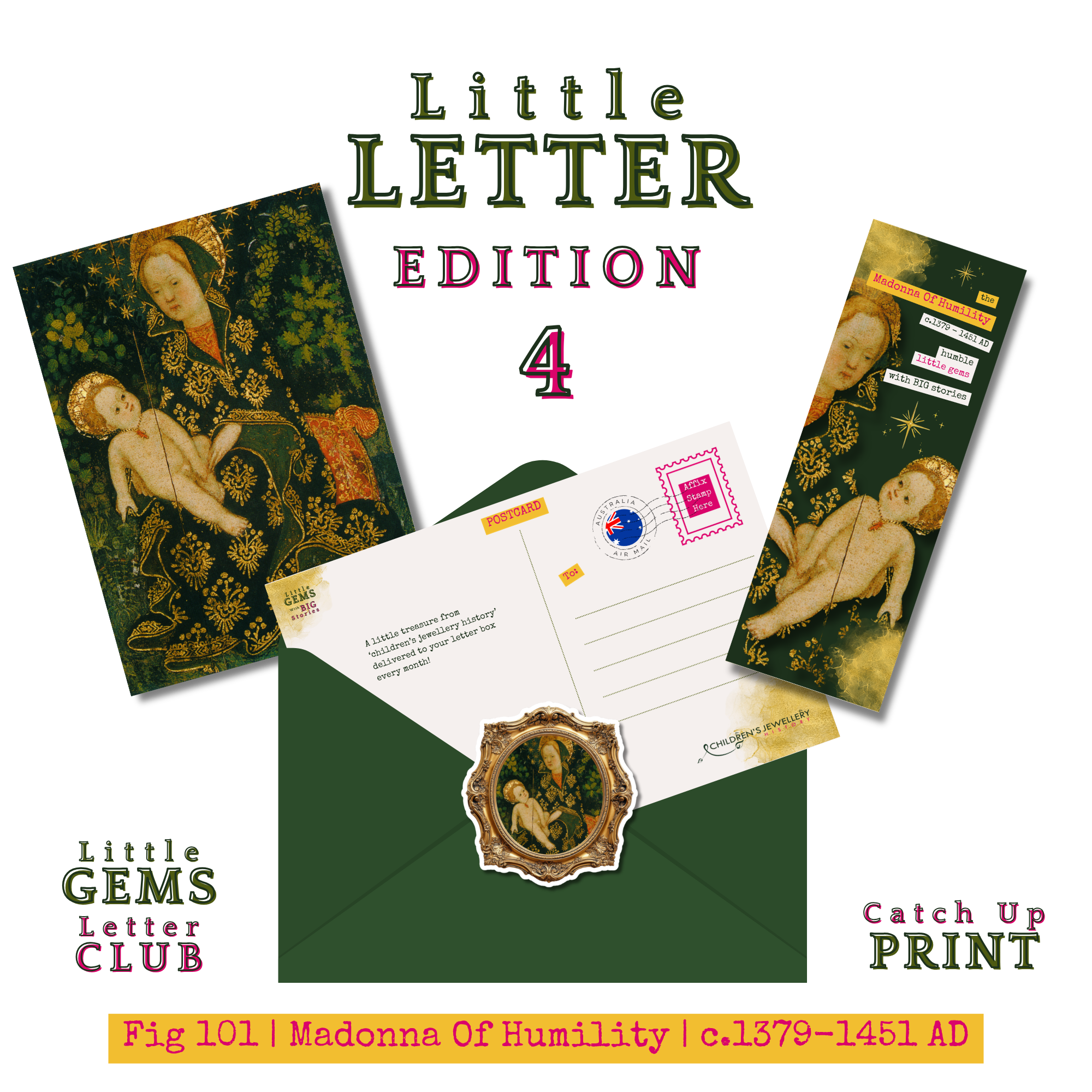 Little Letter Of History Edition 4 | Fig 101 - Madonna Of Humility | Catch Up Print
