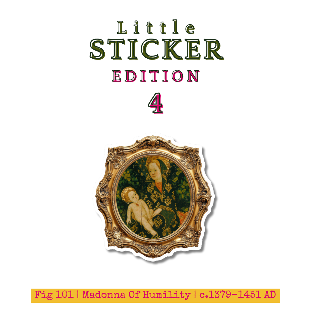 Little Sticker Of History Edition 4 | Fig 101 - Madonna Of Humility | Single Vinyl Sticker