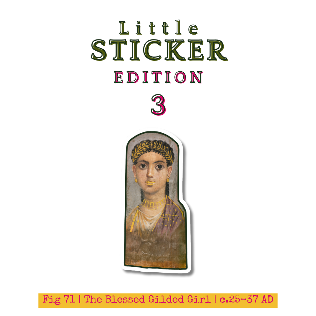 Little Sticker Of History Edition 3 | Fig 71 - The Blessed Gilded Girl | Single Vinyl Sticker