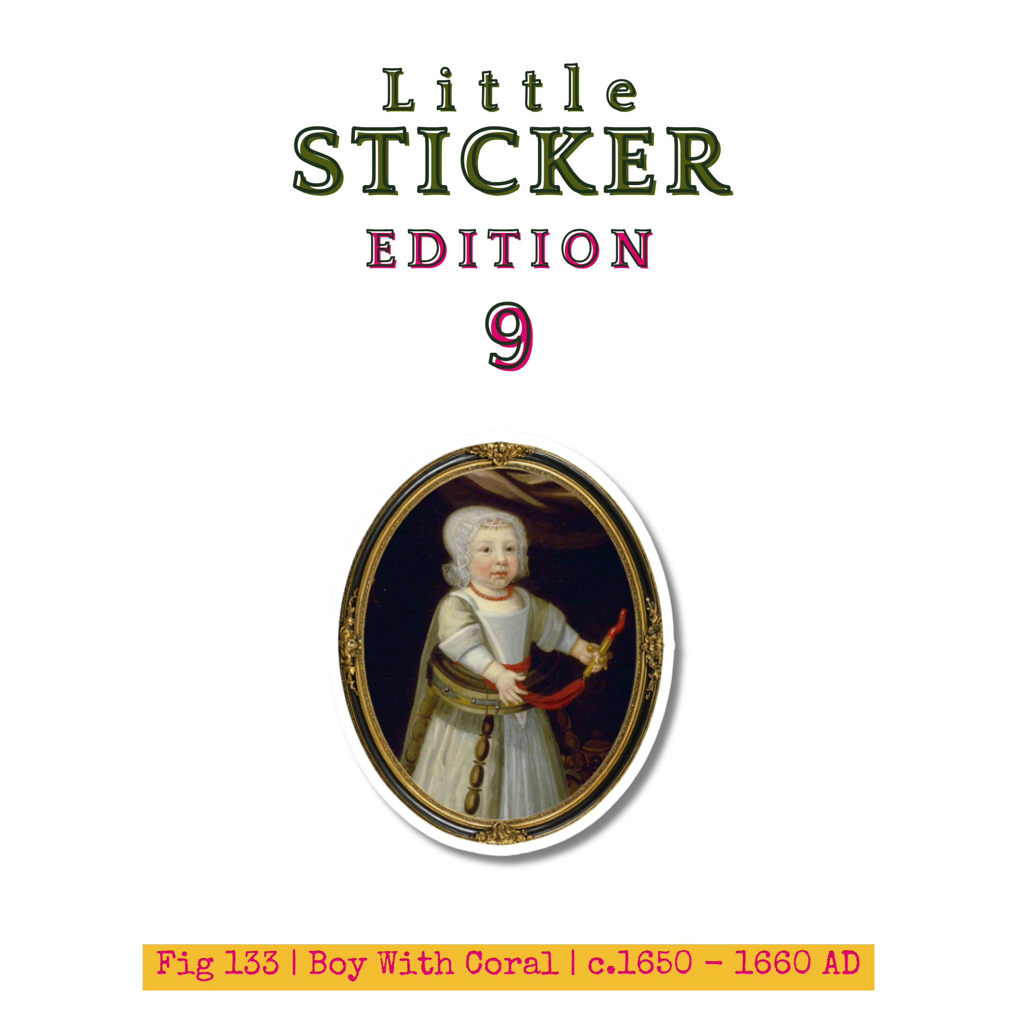 Little Sticker Of History Edition 9 | Fig 133 - Boy With Coral  | Single Vinyl Sticker